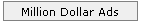 Million Dollar Ads