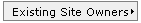 Existing Site Owners